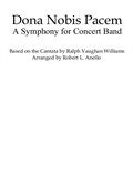 Dona Nobis Pacem: A Symphony for Concert Band (Conductor's Score)